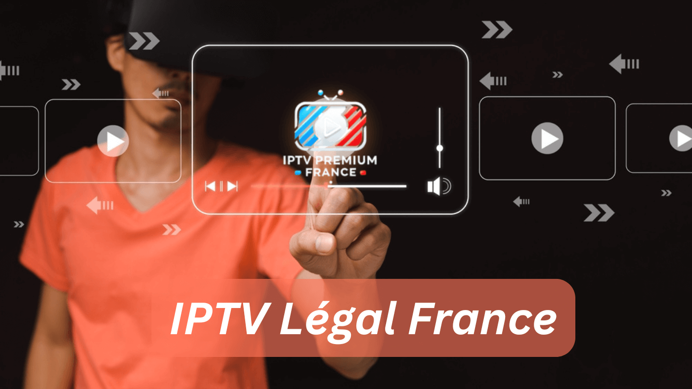 IPTV Légal France