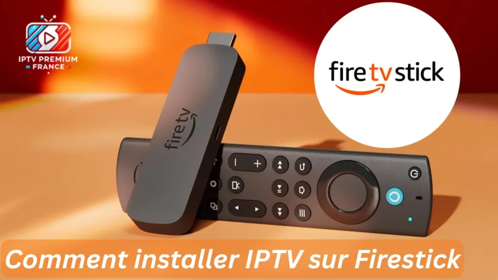 Comment installer IPTV sur Firestick