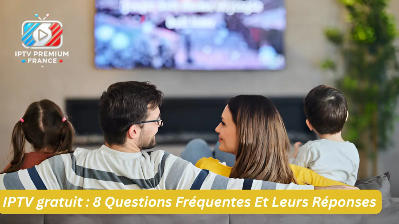 IPTV Premium France 2026 IPTV gratuit 2025